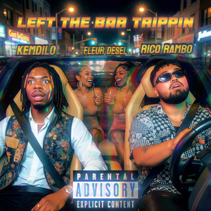 LEFT THE BAR TRIPPIN