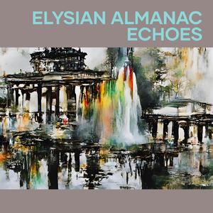 Elysian Almanac Echoes