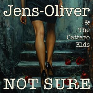 Not Sure (feat. Nina & The Cattaro Kids)