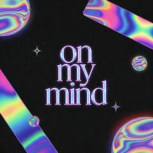 on my mind