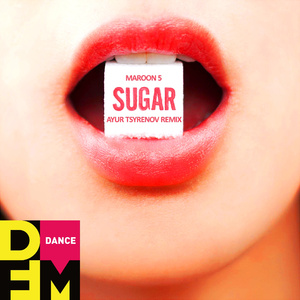 Sugar (Ayur Tsyrenov DFM remix)