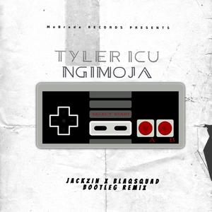 NgiMoja (feat. BlaqSquad) (Bootleg)
