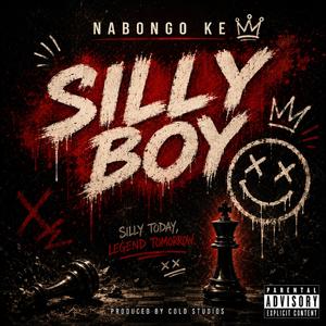 SILLY BOY (NABONGO KE)
