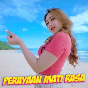 Perayaan Mati Rasa (Remix)