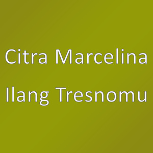 Ilang Tresnomu
