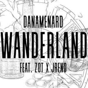 Wanderland (feat. J Reno & ZOT)