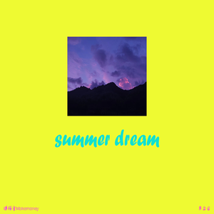 summer dream（prod by Lisure）