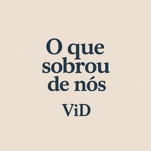 O que sobrou de nós
