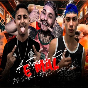 A Tropa do Pit e Mal