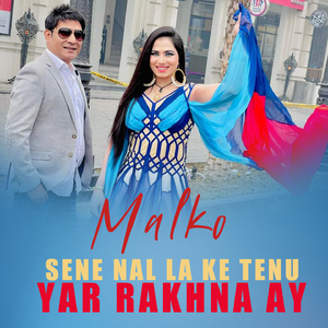 Sene Nal La Ke Tenu Yar Rakhna Ay