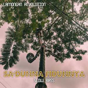 Sa'dunna Fidunnya Slow Bass