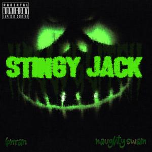 STINGY JACK (feat. Naughty Swain)