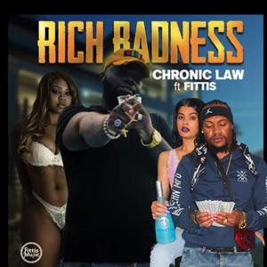 Rich Badness (feat. chronic law)