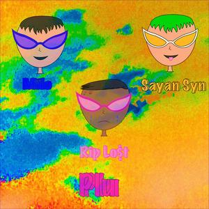 Plu (feat. Sayan Syn & MiloShawty)
