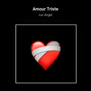 Amour Triste