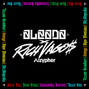 Alzypher Alzada x Rich Vagos
