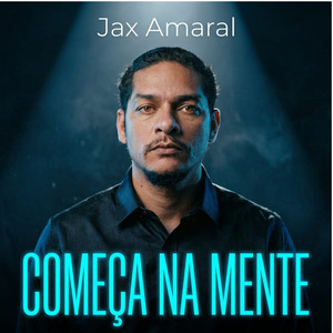 Começa na Mente