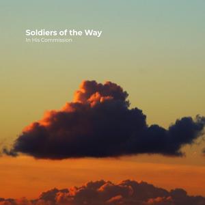 Solders of the Way
