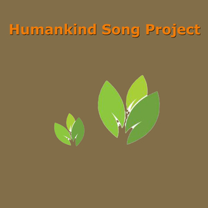 Humankind Song Project