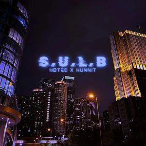 S.U.L.B (feat. HUNNIT)