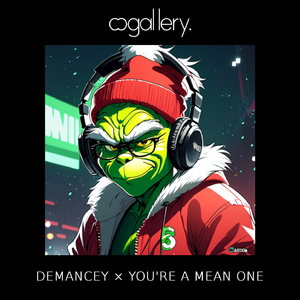 You're A Mean One (featuring Jorai)