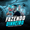 Dj Luizinho MPC - Fazendo Dinheiro