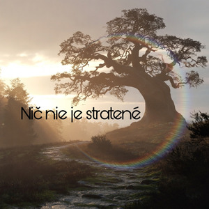 Nič nie je stratené
