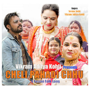 Cheli Pahadi Chhu