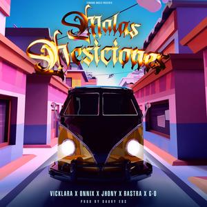 Malas Desiciones (feat. OnnixRm, Jhony, Rastra & G-O)