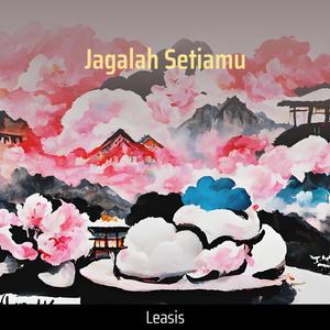 Jagalah Setiamu