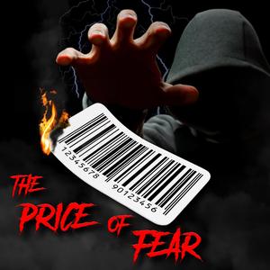 The Price Of Fear (feat. Krizz Kaliko & A.Rob)