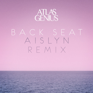 Back Seat (Aislyn Remix)