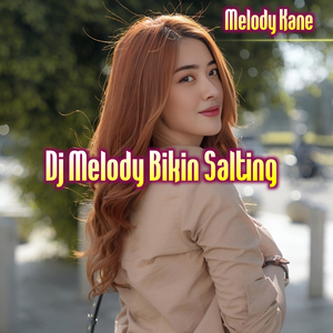 Dj Melody Bass Mantul