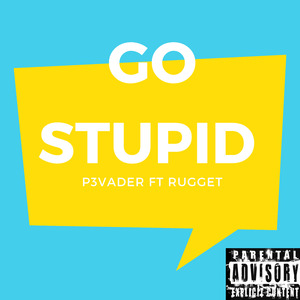Go Stupidto