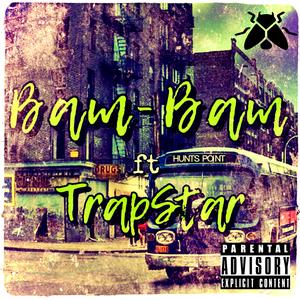 BAM-BAM (feat. TrapStar Sappy & Prod. By Basso Beatz)