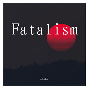 Fatalism
