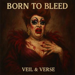 BORN TO BLEED