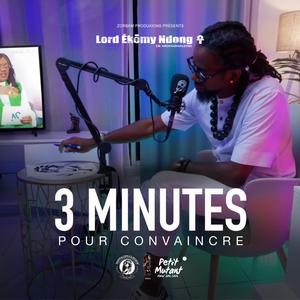 3 Minutes Pour Convaincre