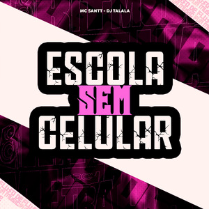 Escola Sem Celular