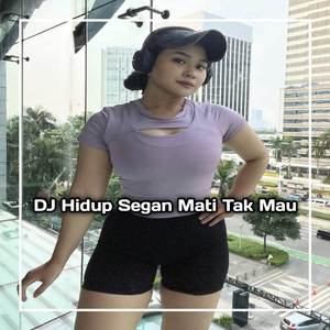 DJ SAYA YANG FULL PANAS PANASAN DISURUH BERSAING SAMA YANG FULL AC AC AN X HIDUP SEGAN MATI TAK MAU