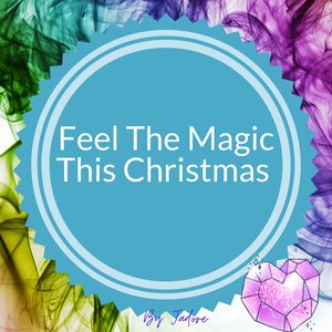 Feel the Magic This Christmas