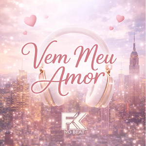 VEM MEU AMOR
