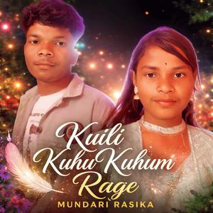 Kuili Kuhu Kuhum Rage