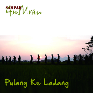 Pulang Ke Ladang