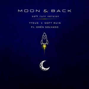 Moon & Back (feat. Erén Solvado)