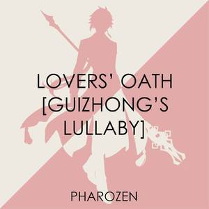 Lovers' Oath [Guizhong's Lullaby] (From "Genshin Impact") (Orchestral Lullaby Version)