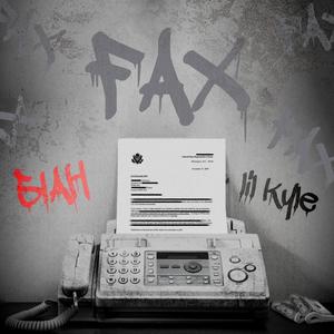 Fax (feat. Lilkyle)