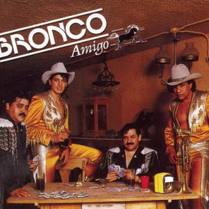 Amigo Bronco (Remasterizado)
