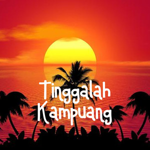 Tinggalah Kampuang