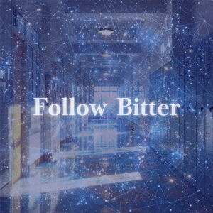 Follow Bitter (Instrumental)